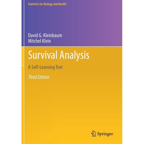Statistics for Biology and Health Survival Analysis: A Self-Learning Text, (Paperback)