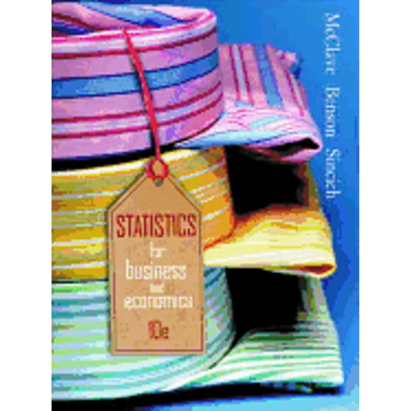 Pre-Owned Statistics for Business & Economics (Hardcover) by James T McClave, P George Benson, Terry Sincich