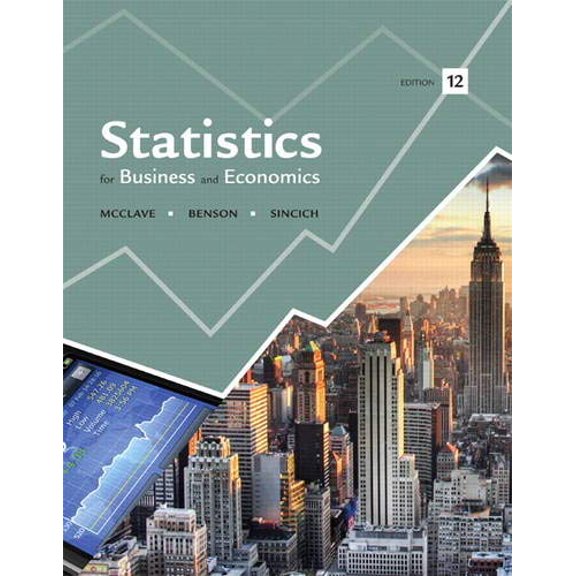 Pre-Owned Statistics for Business and Economics (12th Edition) (Hardcover) 032182623X 9780321826237