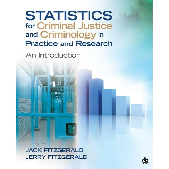 Statistics for Criminal Justice and Criminology in Practice and Research: An Introduction, (Paperback)