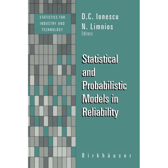 Statistics for Industry and Technology Statistical and Probabilistic Models in Reliability, (Hardcover)