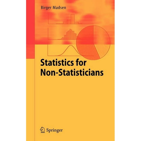 Statistics for Non-Statisticians, (Hardcover)