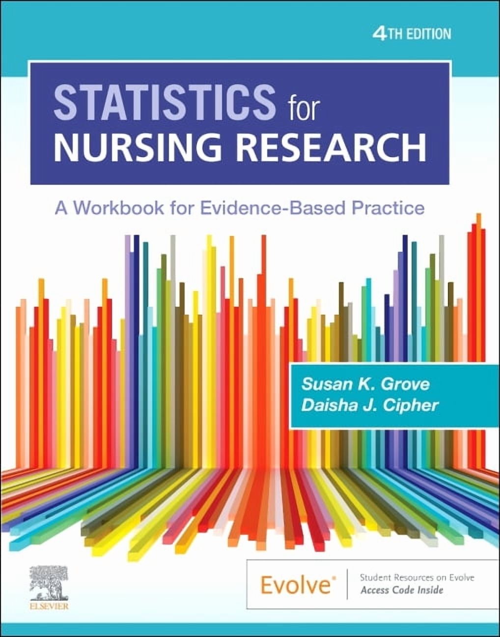 Statistics for Nursing Research: A Workbook for Evidence-Based Practice, (Paperback)