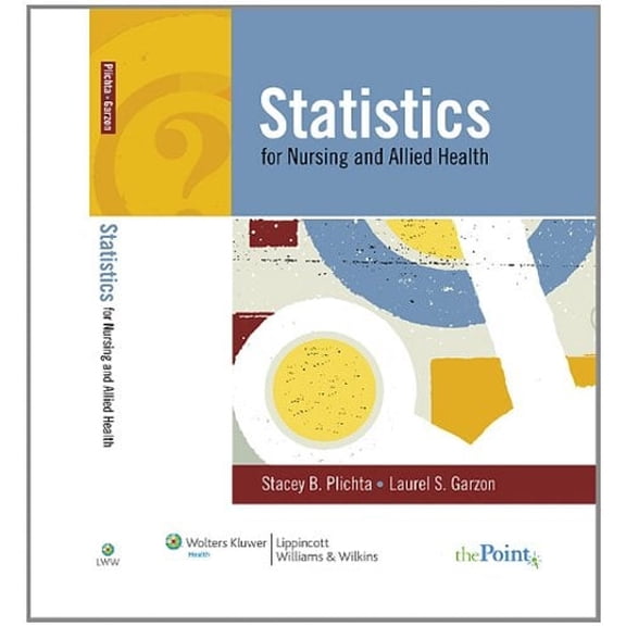 Pre-Owned Basic Statistics for Nursing and Health Professions (Nursing Research) (Nursing Research) Paperback