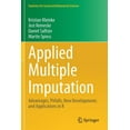 thumbnail image 1 of Statistics for Social and Behavioral Sci Applied Multiple Imputation: Advantages, Pitfalls, New Developments and Applications in R, (Paperback), 1 of 1