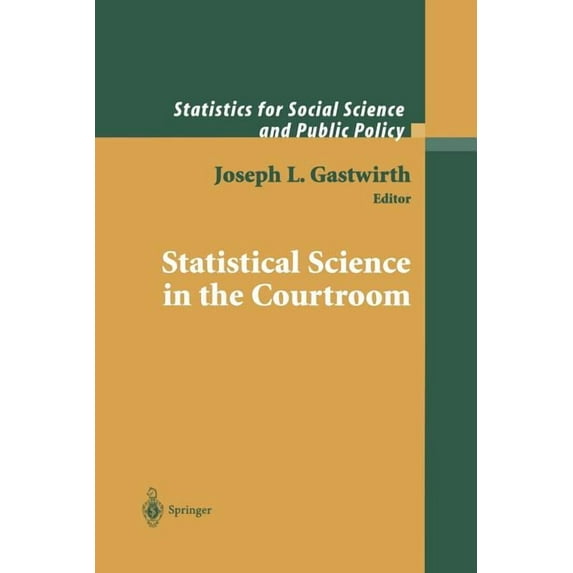 Statistics for Social and Behavioral Sci Statistical Science in the Courtroom, (Paperback)