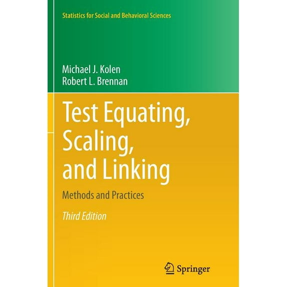 Statistics for Social and Behavioral Sci Test Equating, Scaling, and Linking: Methods and Practices, (Paperback)