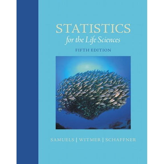 Pre-Owned Statistics for the Life Sciences (Hardcover) 0321989589 9780321989581
