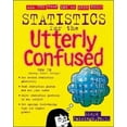 thumbnail image 1 of Pre-Owned Statistics for the Utterly Confused (Utterly Confused Series) (Paperback) 0071350055 9780071350051, 1 of 1
