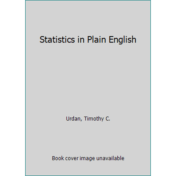 Pre-Owned Statistics in Plain English (Paperback) 1138838349 9781138838345
