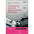 thumbnail image 1 of Statistics in Practice Comparing Clinical Measurement Methods: A Practical Guide, Book 92, (Hardcover), 1 of 1