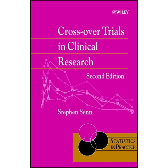 Statistics in Practice Cross-over Trials Clinical Research 2e, Book 5, (Hardcover)