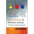 thumbnail image 1 of Statistics in Practice Data Analysis in Forensic Science: A Bayesian Decision Perspective, Book 129, (Hardcover), 1 of 1