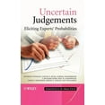 thumbnail image 1 of Statistics in Practice Uncertain Judgements: Eliciting Experts' Probabilities, Book 35, (Hardcover), 1 of 1