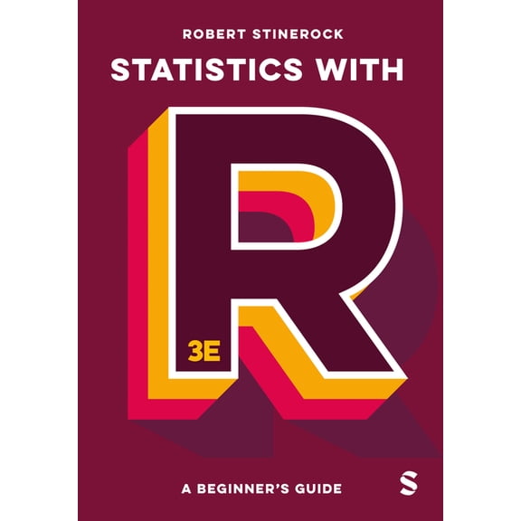 Statistics with R: A Beginners Guide, (Paperback)