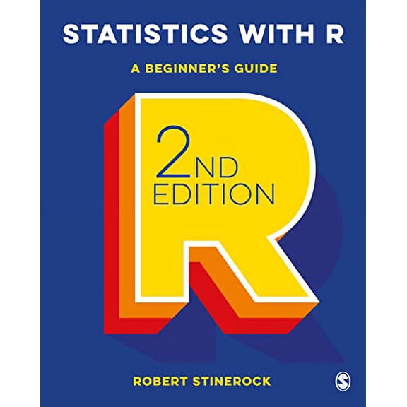 Pre-Owned Statistics with R: A Beginners Guide (Paperback) 152975352X 9781529753523