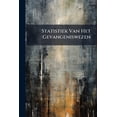 thumbnail image 1 of Statistiek Van Het Gevangeniswezen : Over (Paperback), 1 of 1