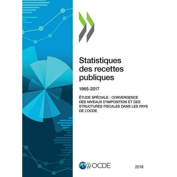 Statistiques Des Recettes Publiques Statistiques Des Recettes Publiques 2018, (Paperback)
