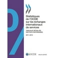 thumbnail image 1 of Statistiques de l'Ocde Sur les Échanges Internationaux de Se: Statistiques de l'Ocde Sur Les Échanges Internationaux de Services, Volume 2016 Numéro 2 Tableaux Détaillés Par Pays Partenaires (Paperback), 1 of 1