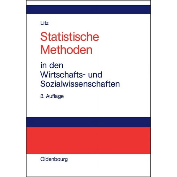 Statistische Methoden in den Wirtschafts- und Sozialwissenschaften, (Hardcover)