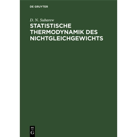 Statistische Thermodynamik Des Nichtgleichgewichts, (Hardcover)
