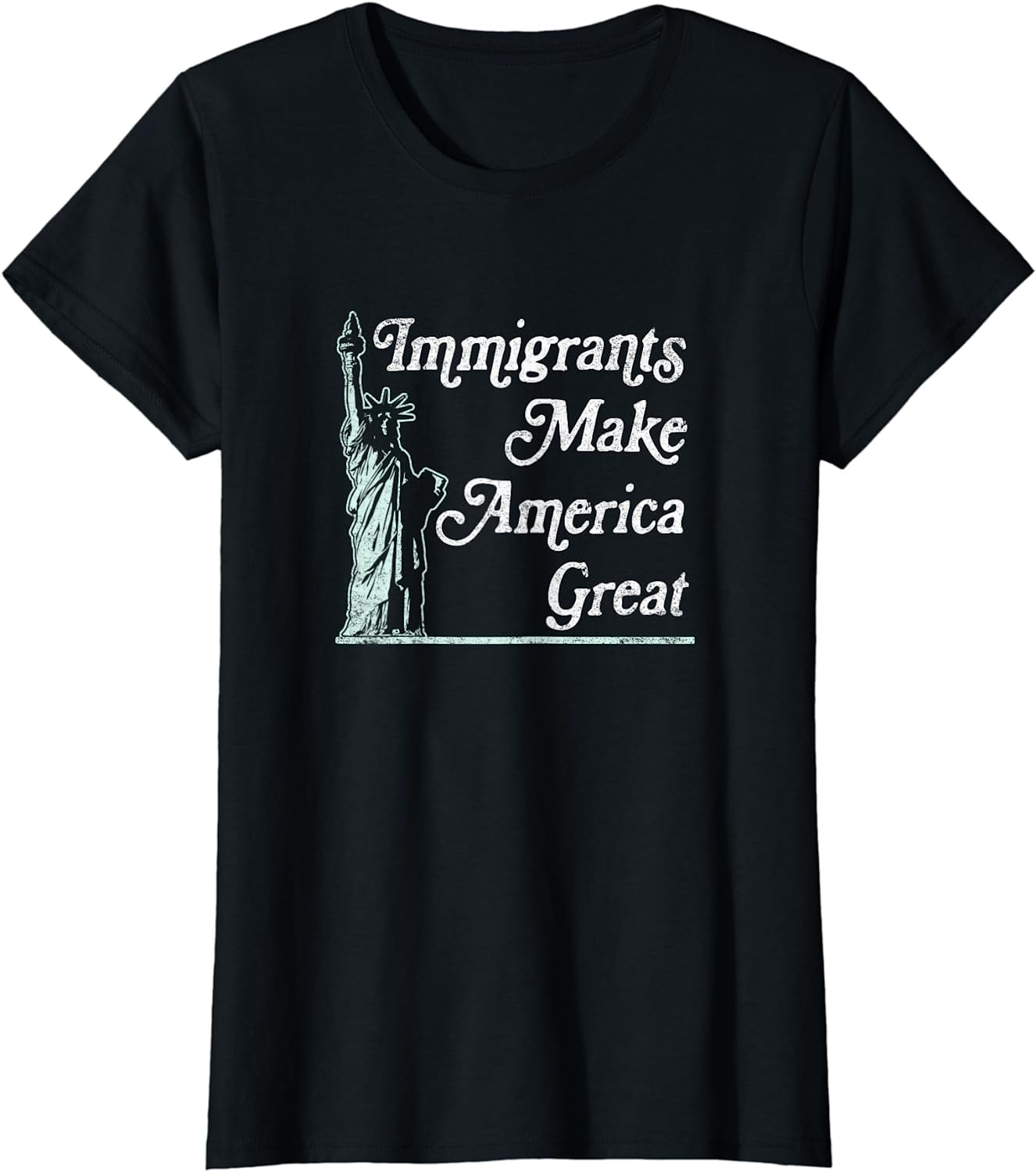 Statue Of Liberty Immigrants Make America Great Shirt