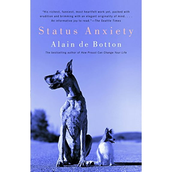 Pre-Owned Status Anxiety (Paperback) 0375725350 9780375725357