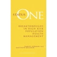 thumbnail image 1 of Status One: Breakthroughs in High Risk Population Health Management, (Hardcover), 1 of 1