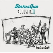 Status Quo - Aquostic II Thats A Fact - Music & Performance - CD