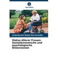 thumbnail image 1 of Status älterer Frauen: Sozioökonomische und psychologische Dimensionen (Paperback), 1 of 1