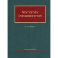 thumbnail image 1 of Pre-Owned Statutory Interpretation (University Casebook Series) Hardcover, 1 of 1