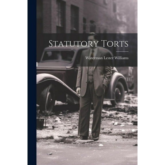 Statutory Torts (Paperback)