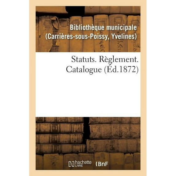 Statuts. Règlement. Catalogue (Paperback)