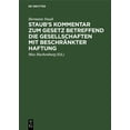 thumbnail image 1 of Staub's Kommentar Zum Gesetz Betreffend Die Gesellschaften Mit BeschrÃ¤nkter Haftung, (Hardcover), 1 of 1