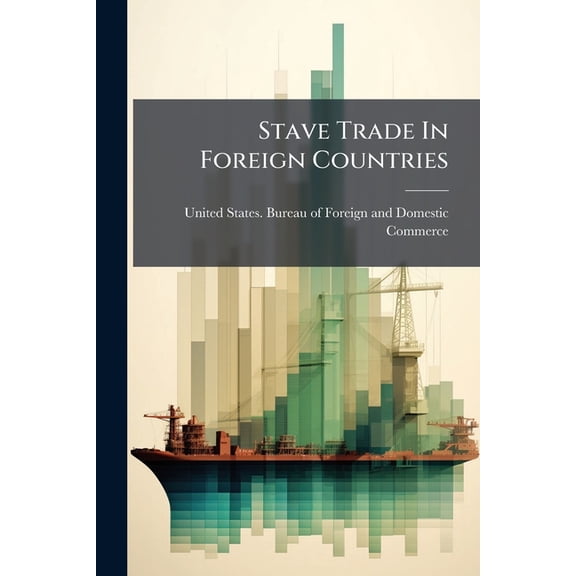 Stave Trade In Foreign Countries (Paperback)