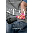 thumbnail image 1 of Pre-Owned Stay: A Novel (Hardcover) 1250041511 9781250041517, 1 of 1