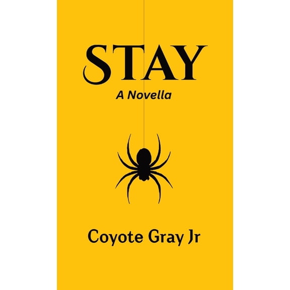 Stay: A Novella, (Hardcover)