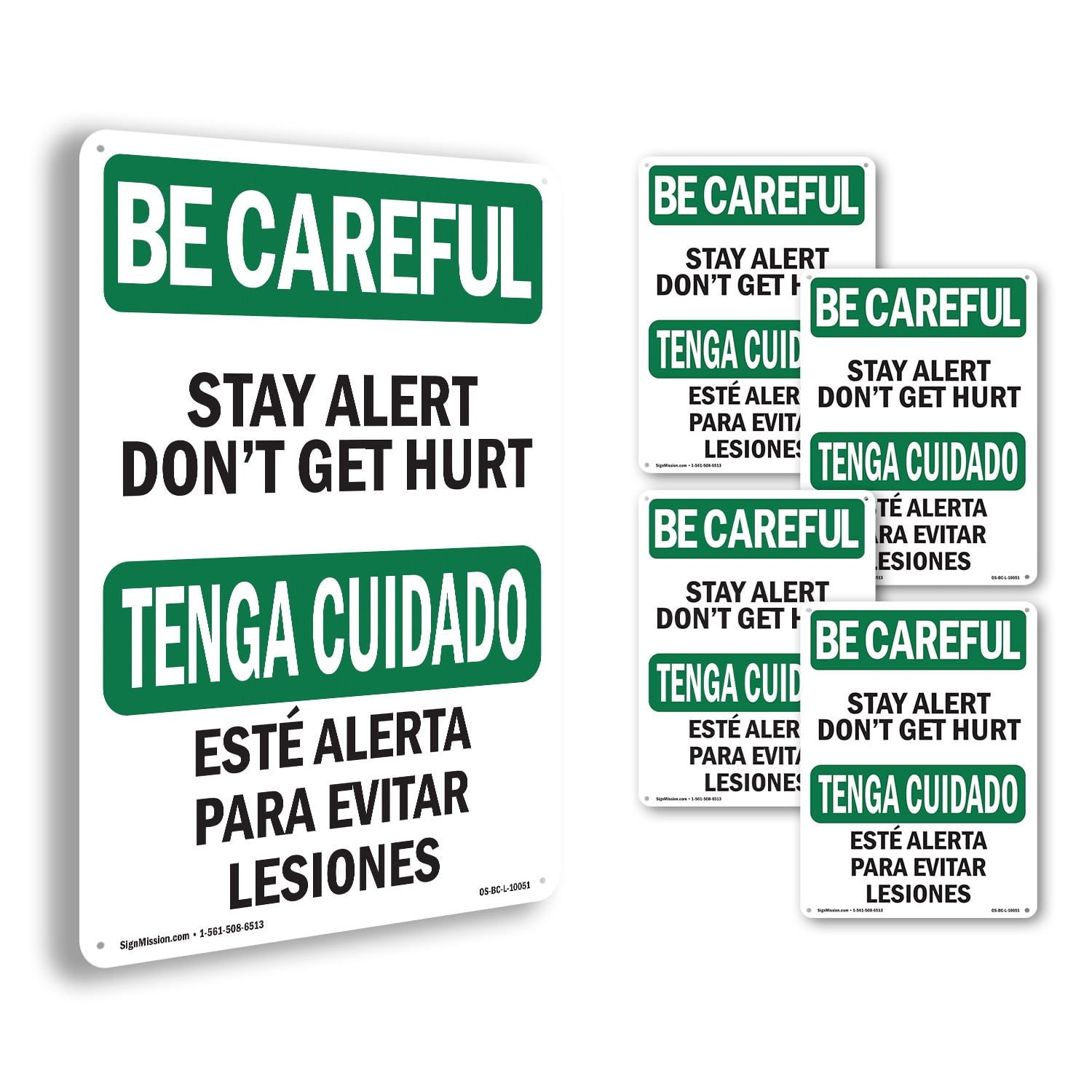 Stay Alert Don't Get Hurt Bilingual OSHA Be Careful Rigid Plastic Sign ...