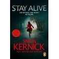 thumbnail image 1 of Pre-Owned Stay Alive: (Scope: book 2): a gripping race-against-time thriller by bestselling author Simon Kernick (Paperback) 009957909X 9780099579090, 1 of 1
