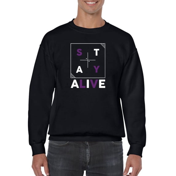 Stay Alive Tagline Sweatshirt Men -GoatDeals Designs, Male 4X-Large