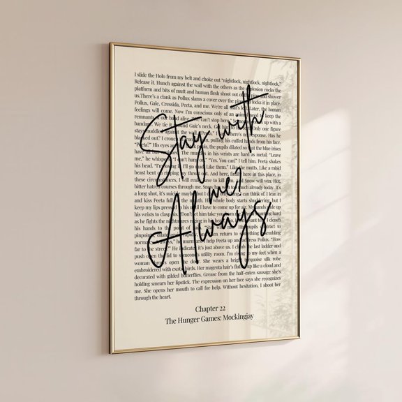 Stay Always Hunger Games Quotes Mockingjay Book Series Readers Wall Art Poster Print