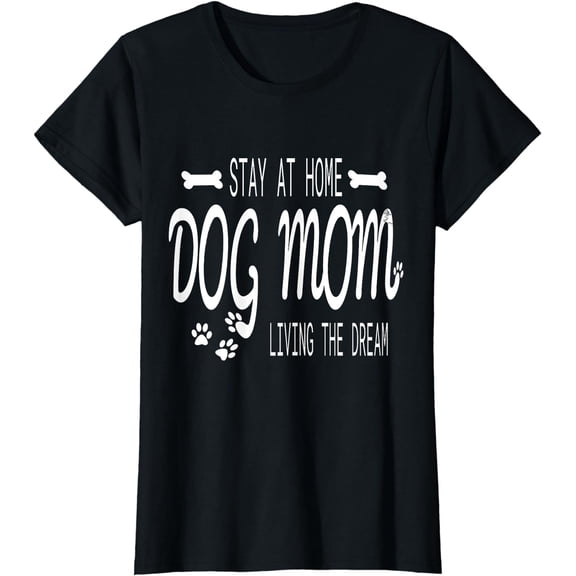 Stay At Home Dog Mom Gifts For Women Paw Print Letters T-Shirt