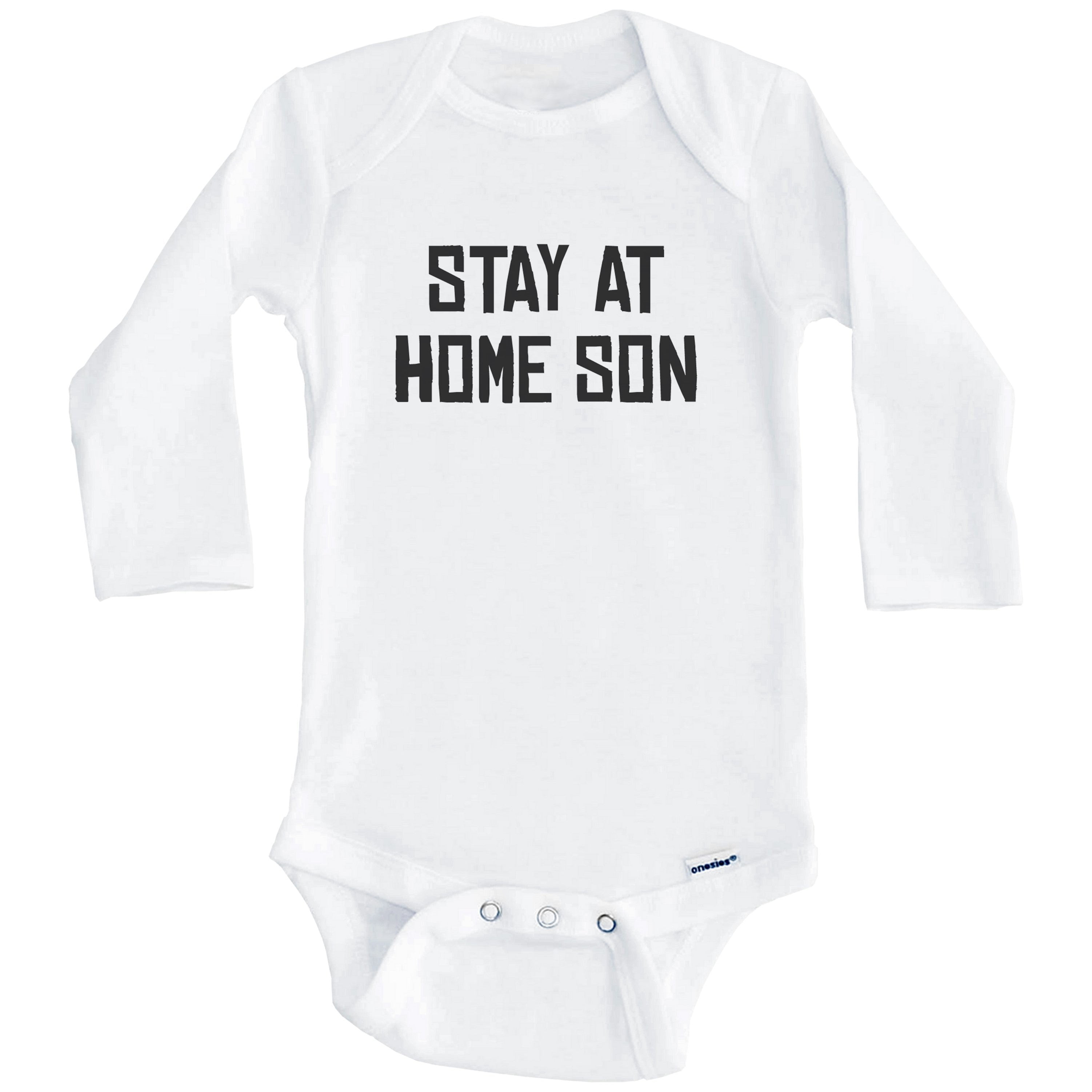 Stay At Home Son Funny One Piece Baby Bodysuit (Long Sleeve), 0-3 Months White