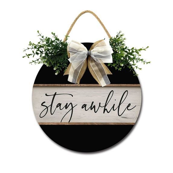 Stay Awhile Door Sign Home Decor Round Wood Wreaths Wall Hanging Sign Farmhouse Porch Sign Front Door Decoration for Housewarming Gift All Seasons Holiday,12In