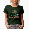 thumbnail image 1 of Stay Beautiful, Beauty Themed Merch Gift for Makeup Artist or Lovers, Cosmetologists & Beauticians, Military Green T-Shirt, Small, 1 of 5