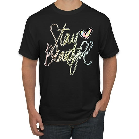 Stay Beautiful Positivity Quote Saying Pop Culture Men's Graphic T-Shirt, Black, Small