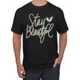 thumbnail image 1 of Stay Beautiful Positivity Quote Saying Pop Culture Men's Graphic T-Shirt, Black, X-Large, 1 of 3