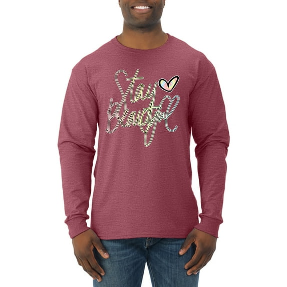 Stay Beautiful Positivity Quote Saying Pop Culture Mens Long Sleeve Shirt, Vintage Heather Red, Large