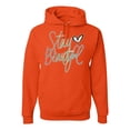 thumbnail image 1 of Stay Beautiful Positivity Quote Saying Pop Culture Unisex Graphic Hoodie Sweatshirt, Orange, Large, 1 of 3