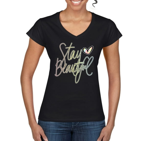 Stay Beautiful Positivity Quote Saying Pop Culture Women's Standard V-Neck Tee, Black, Small